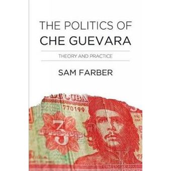 Politics Of Che Guevara - 1