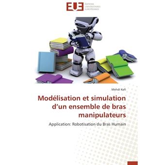 Modelisation Et Simulation D'Un Ensemble de Bras Manipulateurs - Paperback / softback - 2014 - 1