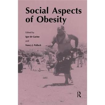 Social Aspects Of Obesity 1 Culture And Ecology Of Food And Nutrition, - 1