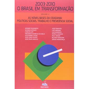 As Novas Bases Da Cidadania. Políticas Sociais, Trabalho E Previdência Social - Volume 2 - 1