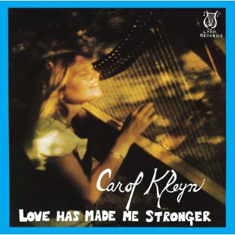 Carol Kleyn-Love Has Made Me Stronger - 1