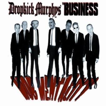 Dropkick Murphys Vs. The Business-Mob Mentality - 1