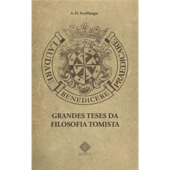 Grandes Teses da Filosofia Tomista - 1