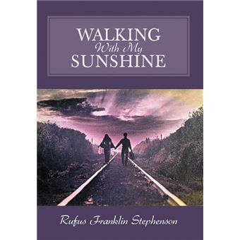 Walking with My Sunshine - Hardback - 2012 - 1