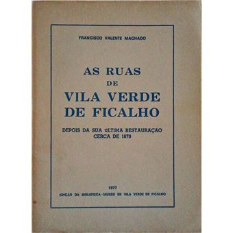 As ruas de vila verde de ficalho. - 1