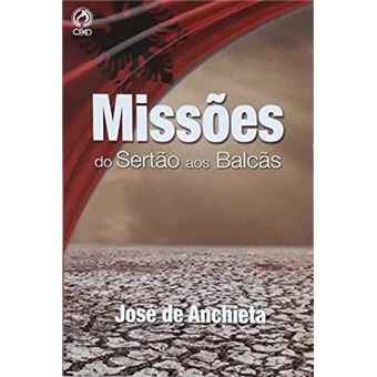 Missões do Sertão Aos Balcãs - 1
