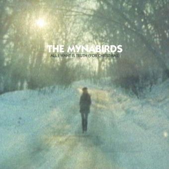 Mynabirds, The-All I Want Is Truth (For Christmas) - 1