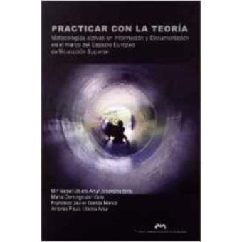 Practicar con la teoría. Metodologías activas en Información - 1