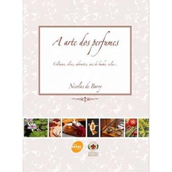 A Arte dos Perfumes - 1