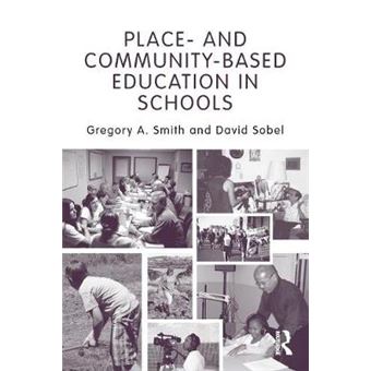 Place-and Community-based Education in Schools - Paperback - 2010 - 1