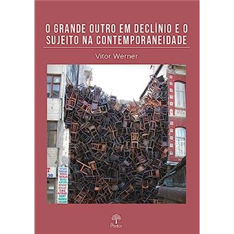 O Grande Outro Em Declínio E O Sujeito Na Contemporaneidade - 1