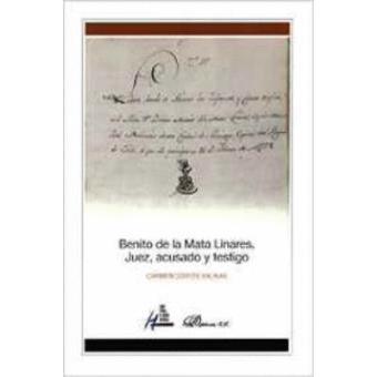 Benito de la mata linares juez acusado y testigo - 1