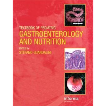 Textbook of Pediatric Gastroenterology and Nutrition - Hardback - 2004 - 1