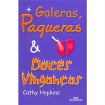 Galeras, Paqueras E Doces Vingancas - 1