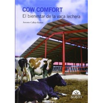 Con Comfort : El Bienestar De La Vaca Lechera - Antonio Callejo Ramos ...