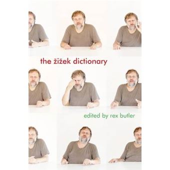 The Zizek Dictionary - Paperback - 2014 - 1