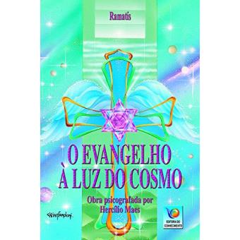 O Evangelho À Luz Do Cosmo - 1