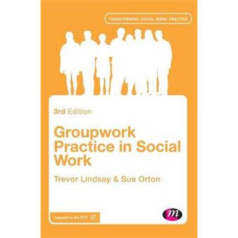 Groupwork Practice in Social Work - Hardback - 2014 - 1
