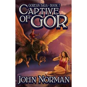 Captive Of Gor 7 Gorean Saga 7 - 1