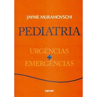 Pediatria. Urgências e Emergências - 1