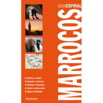 Marrocos. História E Cultura, Atrações E Diversão, Roteiros E Itinerários, Hotéis E Restaurantes - 1