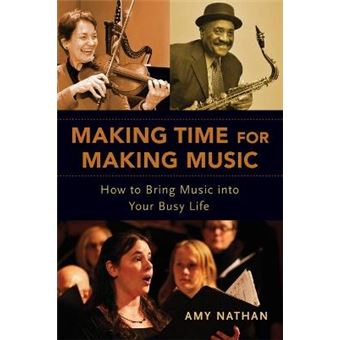 Making Time For Making Music How To Bring Music Into Your Busy Life - 1