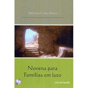 Novena Para Famílias Em Luto - Volume Ii - 1