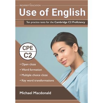 Use Of English. Ten Practice Tests For The Cambridge C2 Proficiency - 1