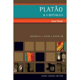 Platão E A República - Coleção Passo-A-Passo Filosofia - 1