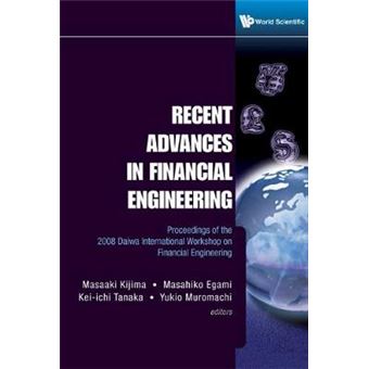 Recent Advances in Financial Engineering - Proceedings of the 2008 Daiwa International Workshop on Financial Engineering - Hardback - 2009 - 1