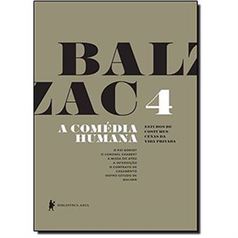 A Comédia Humana - Volume 4 - 1