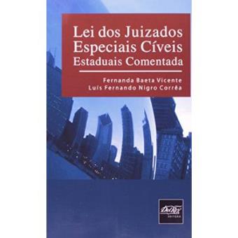 Lei Dos Juizados Especiais Cíveis Estaduais Comentada - 1