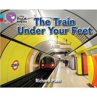 The Train Under Your Feet : Band 07 Turquoise/Band 14 Ruby - 1