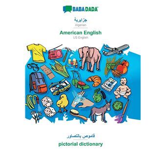 Babadada Algerian In Arabic Script American English Visual Dictionary In Arabic Script Pictorial Dictionaryalgerian In Arabic Script Us English Visual Dictionary - 1