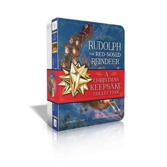 Rudolph The Red-Nosed Reindeer A Christmas Keepsake Collection: Rudolph The Red-Nosed Reindeer, Rudolph Shines Again - 1