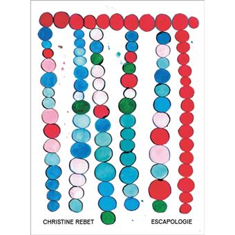 Christine Rebet  Escapologie By Silvana - 1