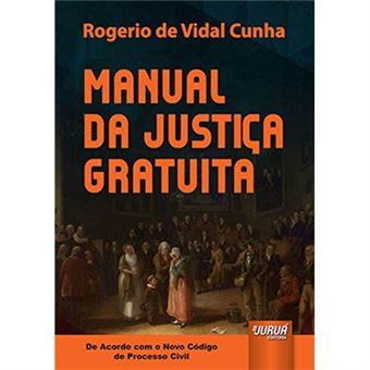 Manual Da Justiça Gratuita - De Acordo Com O Novo Cpc - 1