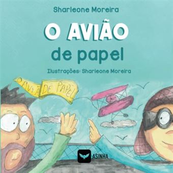 O Avião De Papel - 1