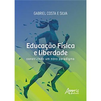 Educação Física E Liberdade - 1