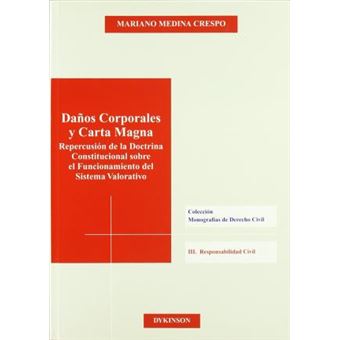 Daños Corporales Y Carta Magna - 1