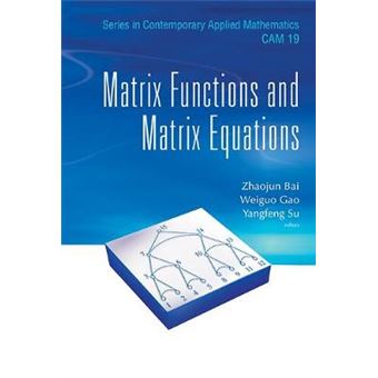 Matrix Functions And Matrix Equations - 1