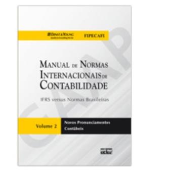 Manual de Normas Internacionais de Contabilidade. IFRS Versus Normas Brasileiras - 1