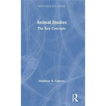 Animal Studies The Key Concepts Routledge Key Guides - 1