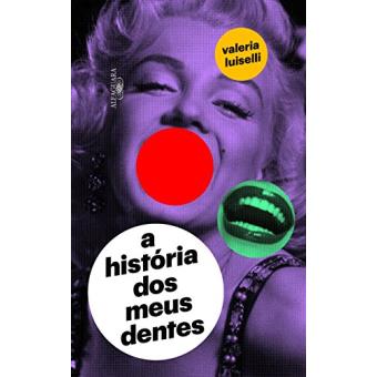 A História dos Meus Dentes - 1