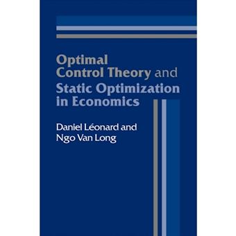 Optimal Control Theory and Static Optimization in Economics - Hardback - 1992 - 1