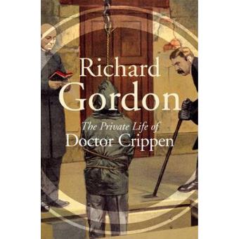 The Private Life Of Doctor Crippen - Paperback - 2001 - 1