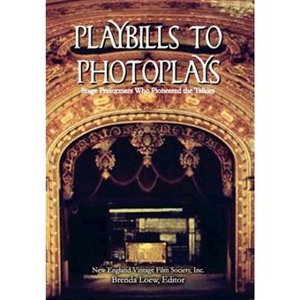 Playbills to Photoplays - Hardback - 2010 - 1