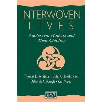 Interwoven Lives - Adolescent Mothers and Their Children - Paperback - 2001 - 1