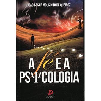 A Fé e a Psicologia - 1