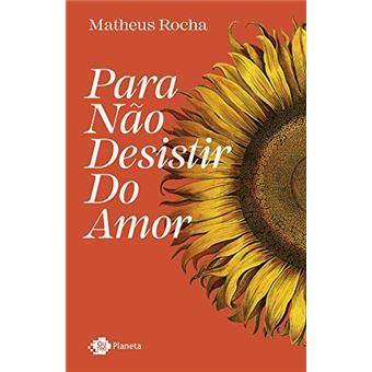 Para Não Desistir do Amor - 1